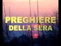 PREGHIERE DELLA SERA