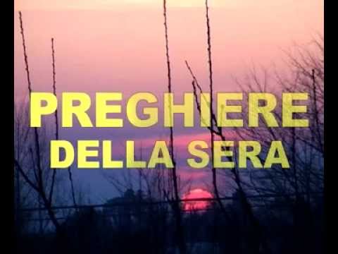 Preghiere Della Sera Youtube