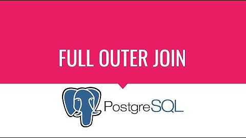 Curso de PostgreSQL de Cero a Experto - FULL OUTER JOIN