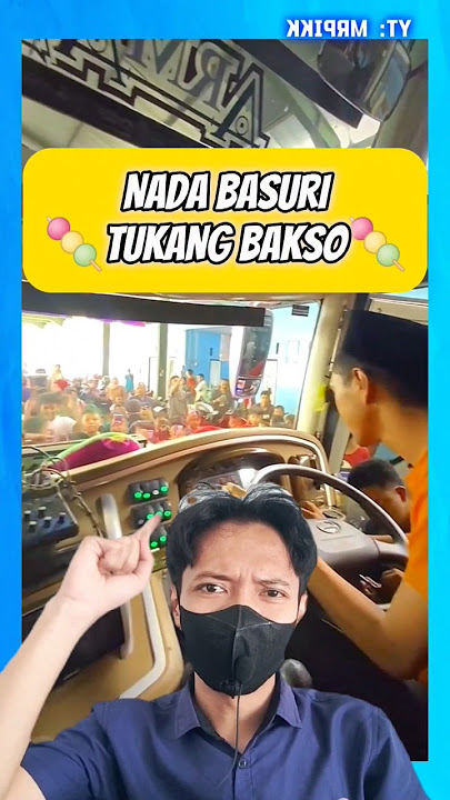 Terbaru‼️Nada Basuri Remix Abang Tukang Bakso😁🍡 #basuri #telolet #busmania