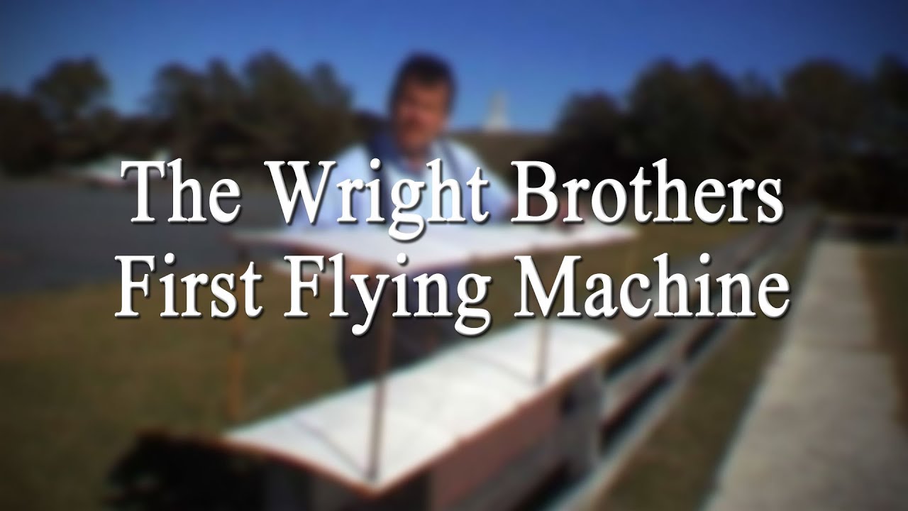 Wright Brothers First Flying Machine