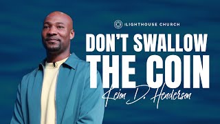 Don't Swallow The Coin | Keion Henderson TV