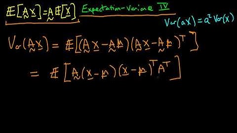 A Graduate Course in Econometrics Lecture 12 | Expectations and Variance of a Random Vector Part 4