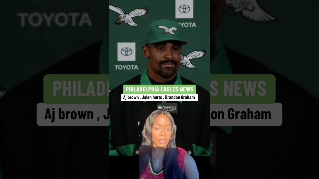 Новости Eagles - Aj brown, Jalen hurts, Brandon Graham 