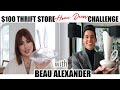 $100 GOODWILL Home Decor CHALLENGE / Collab with Beau Alexander