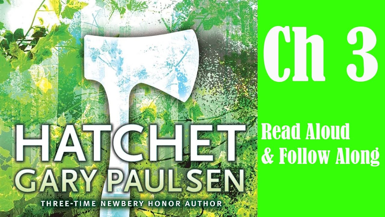 Hatchet Ch 3- Read Aloud & Follow Along - YouTube