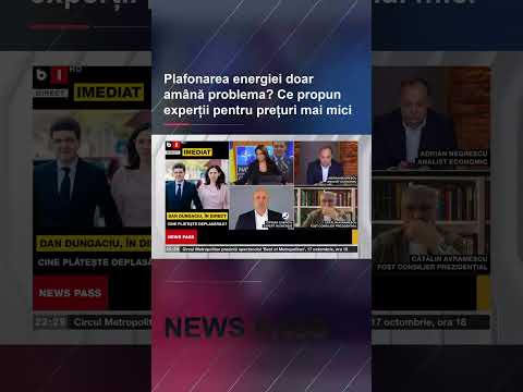 NEWS PASS: Plafonarea energiei doar amână problema. Ce propun experții pentru prețuri mai mici?