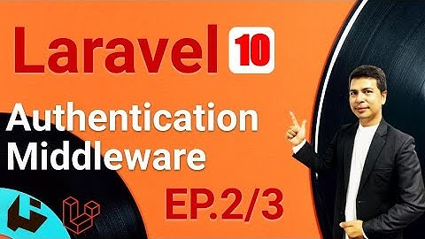 Laravel 10 Authentication (Registration Login Logout) EP.2/3 [PLAB]