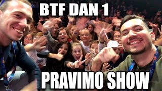 VELIKI POVRATAK ORTAKA - BTF VLOG PRVI DAN