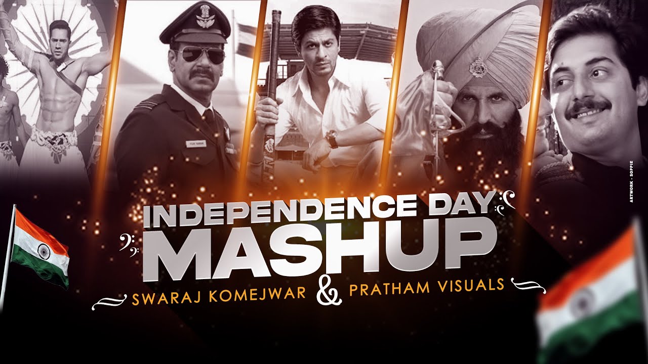 Independence Day Mashup  Pratham Visuals  Swaraj Komejwar  Periodic Songs  2022