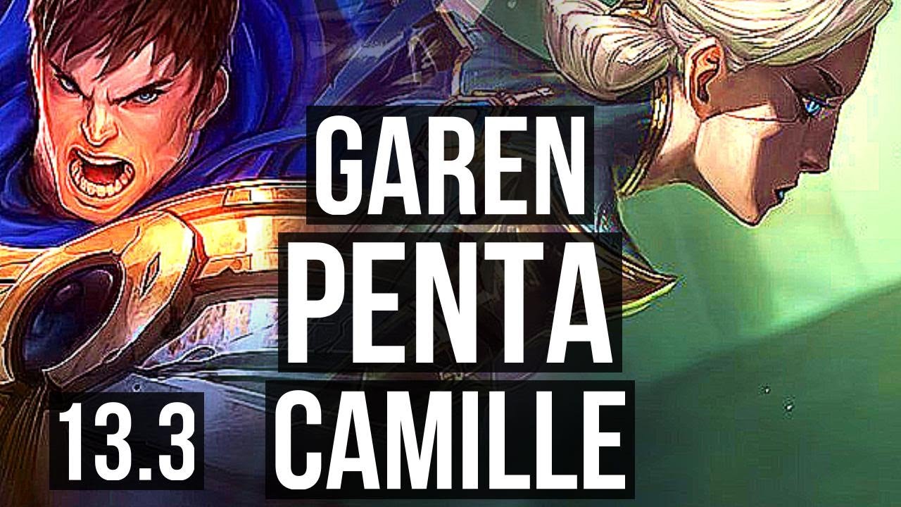 GAREN vs CAMILLE (TOP) Penta, 1.7M mastery, Legendary | KR Diamond 13.3 YouTube