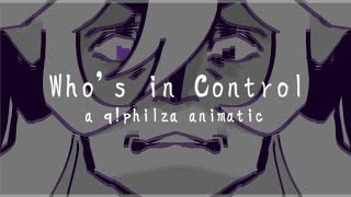 Who's in Control || q!philza animatic (QSMP)