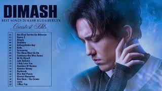 Best Of Dimash Kudaibergen - Dimash Kudaibergen Full Album Playlist 2022