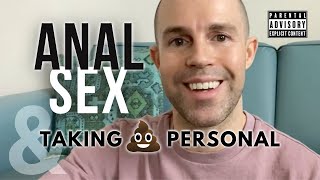 Taking Sh*t Personal with Gay Anal Sex