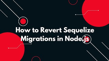 🧑‍💻 Rollback Your Last Migration in Sequelize | Node.js Step-by-Step 🔄
