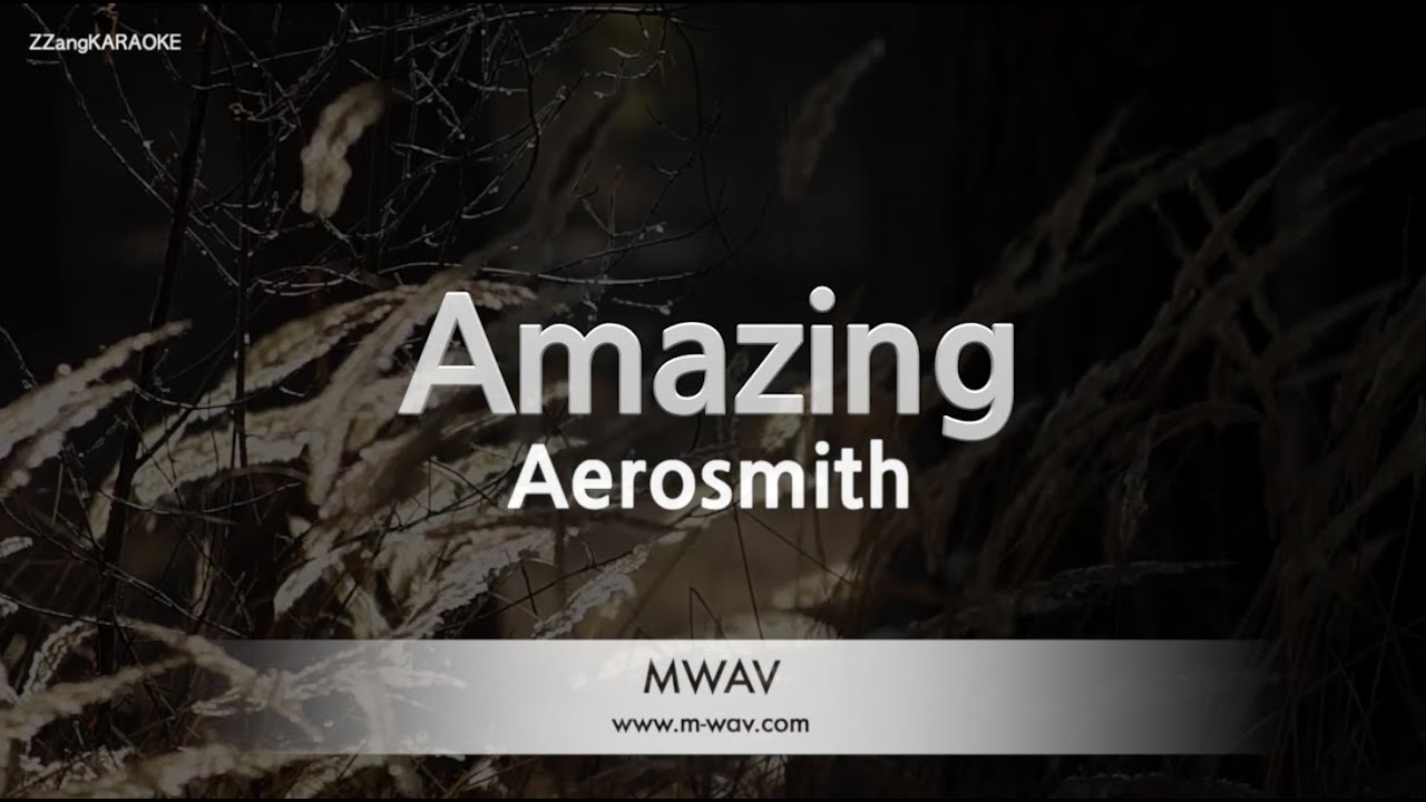 Aerosmith-Amazing (MR/Inst.) (Karaoke Version)