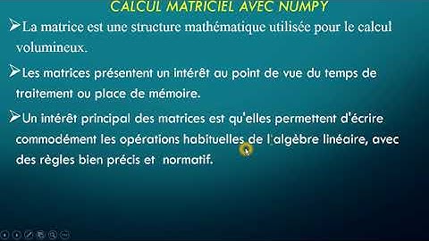Programmer avec Python : Calcul Matriciel avec la Bibliothèque NumPy 1/3