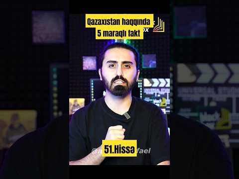 Video: Qazaxıstan həmsərhəddir, dostluq edir və ticarət edir