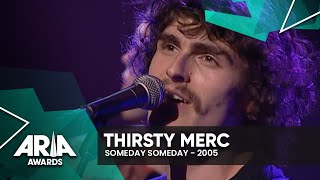 Video thumbnail of "Thirsty Merc: Someday Someday | 2005 ARIA Awards"