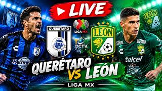 🔴 LIVE | QUERÉTARO vs LEÓN | LIGA MX | SOCCER LIVE ⚽🔥 screenshot 1