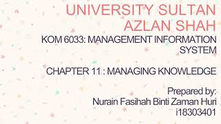 Chapter 11: Managing Knowledge( MIS )