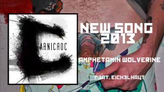 Carnicroc - Amphetamin Wolverine [2013]