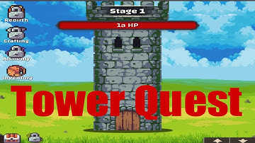 Tower Quest: Pixel Idle RPG Gameplay (Mobile - Idle Tower Destroyer)