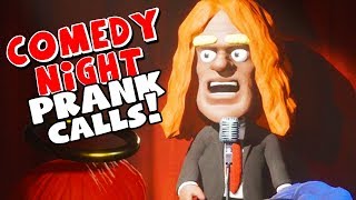 COMEDY NIGHT PRANK CALLS!