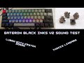 Gateron Ink Black v2 | Sound Test | My First Keeb Build!