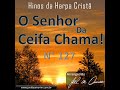 Arranjo do Hino 127 da Harpa Cristã - &quot;O Senhor da Ceifa Chama&quot; - By Maestro Joel de Amorim