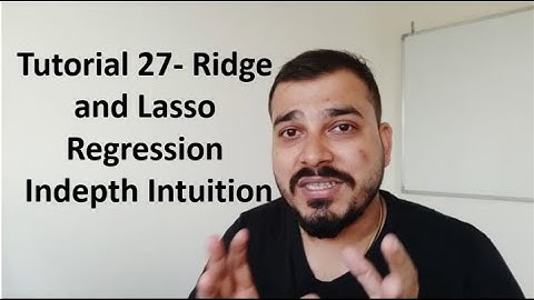 Tutorial 27- Ridge and Lasso Regression Indepth Intuition- Data Science