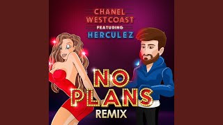 No Plans (Remix)