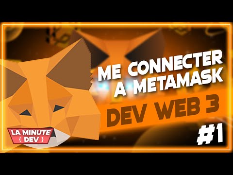 ? Développement Web3 : me connecter à Metamask  ! 100% tutoriel #1 pour les nuls ?