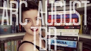 ARC August TBR | 2016
