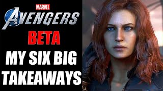 Marvel Avengers Beta - My 6 BIG Takeaways