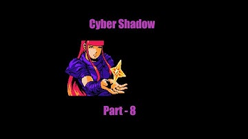 Cyber Shadow - Part 8 [ No Commentary ]
