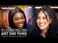 Eve & Dina Tokio Talk How to Live A Better Life| If I Could Tell You Just One Thing