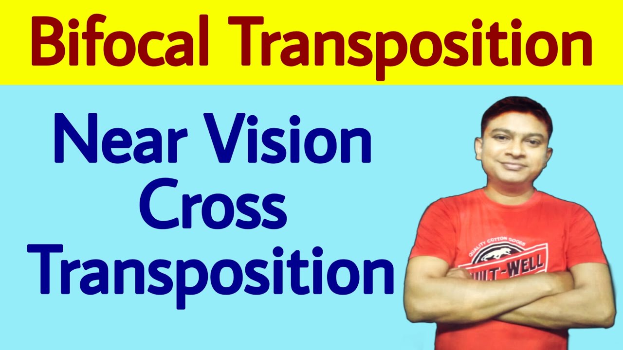 Transpose Bifocal To Reading | Near Vision Add | Optical Addition Transposition In Hindi | om talk