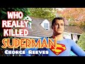 1434 Who REALLY Killed SUPERMAN George Reeves? Suicide? MURDER? - Jordan Travel Vlog (12/22/20)