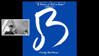 Blue Devils 2011 Closer | A House is not a Home | Trumpet Multitrack | Fredy Martinez