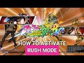 How to Activate RUSH MODE - Jojo