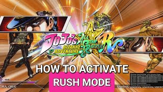How to Activate RUSH MODE - Jojo's Bizarre Adventure: All-Star Battle R [PS5/Xbox/PC] screenshot 1