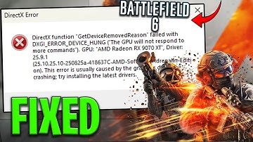 🛠️ How to Fix Battlefield 6 DirectX Error (DXGI_ERROR_DEVICE_HUNG / REMOVED / RESET) on PC ✅ (2025)