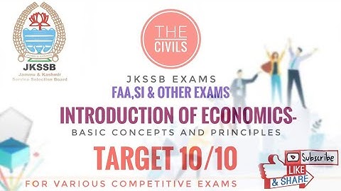 Introduction of Economics-Basic concepts and Principles|for various competitive exams|Jkssb