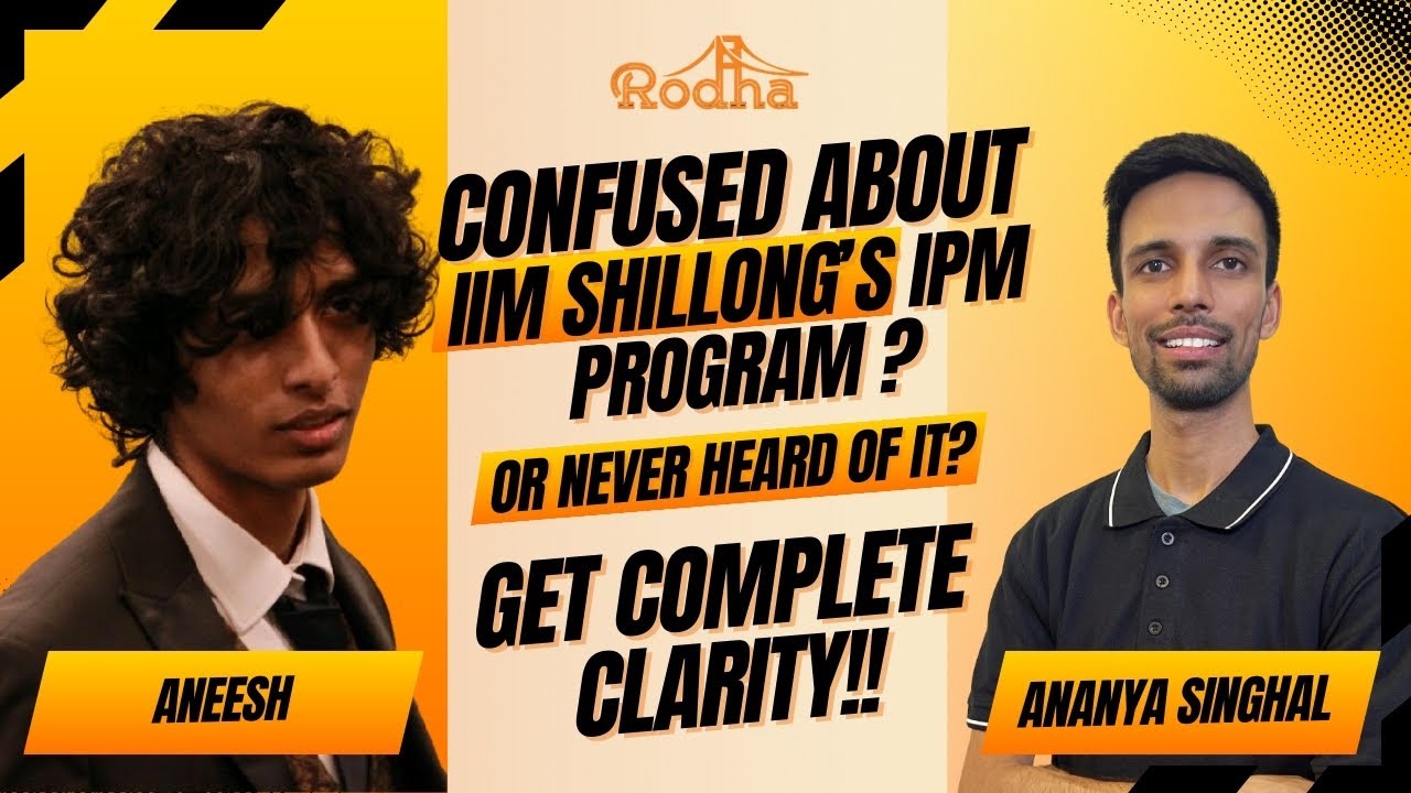INSIDE IIM SHILLONG’S IPM PROGRAM | IPMAT PODCAST FT. ANEESH - YouTube