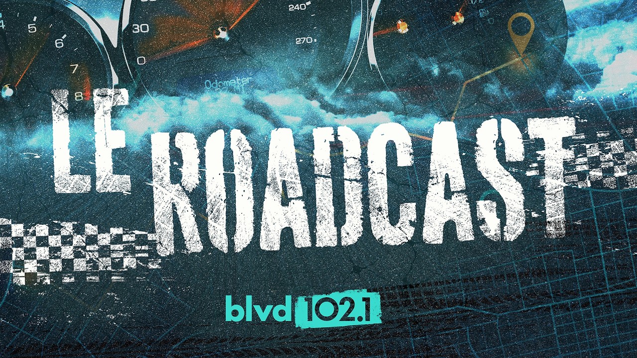 Le Roadcast BLVD