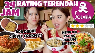 24 HOURS SOLARIA MENU LOWEST RATING & LESS ORDERED!!