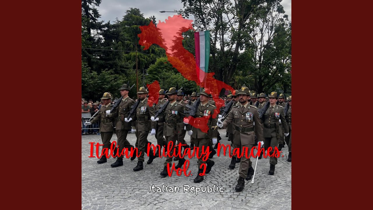 'Parade of Heroes' March (Italian Army Band)