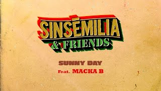 SINSEMILIA - Sunny day (Feat. Macka B)