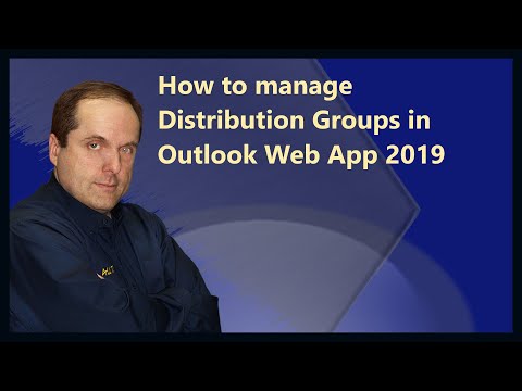 How to manage Distribution Groups in Outlook Web App 2019